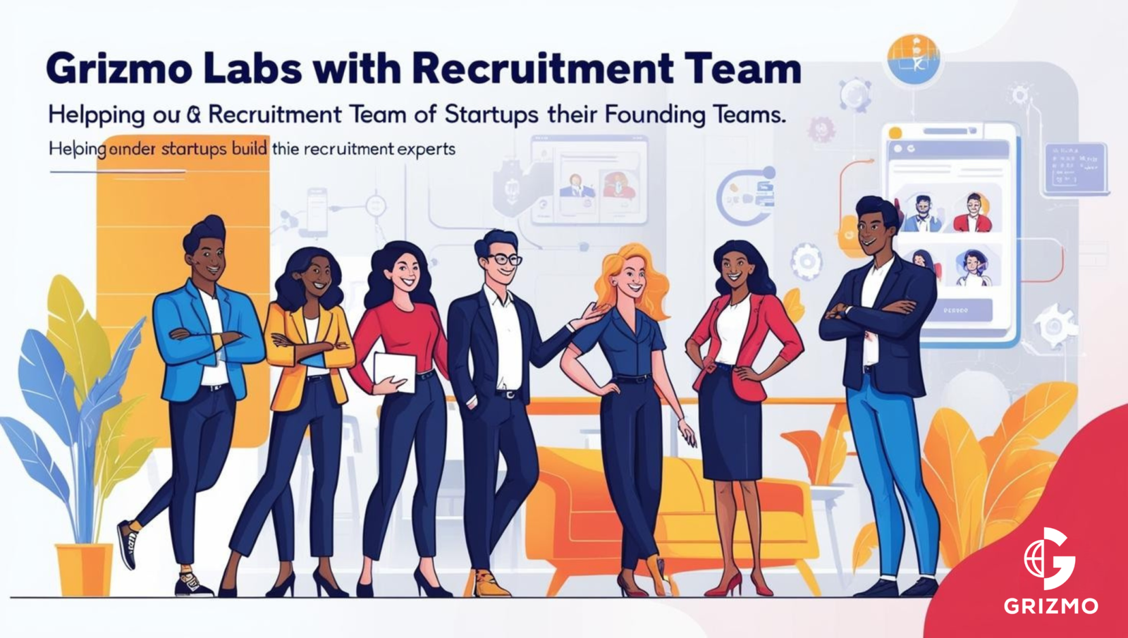 Grizmo Labs: Your Go-To Expert for Start-Up Recruitment and Founding Teams